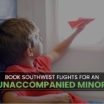 Book Southwest Flights for an Unaccompanied Minor