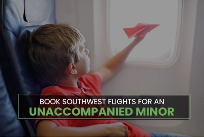 Book Southwest Flights for an Unaccompanied Minor