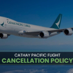 Cathay Pacific Flight Cancellation Policy