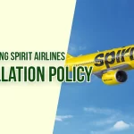 Spirit Airlines Cancellation Policy