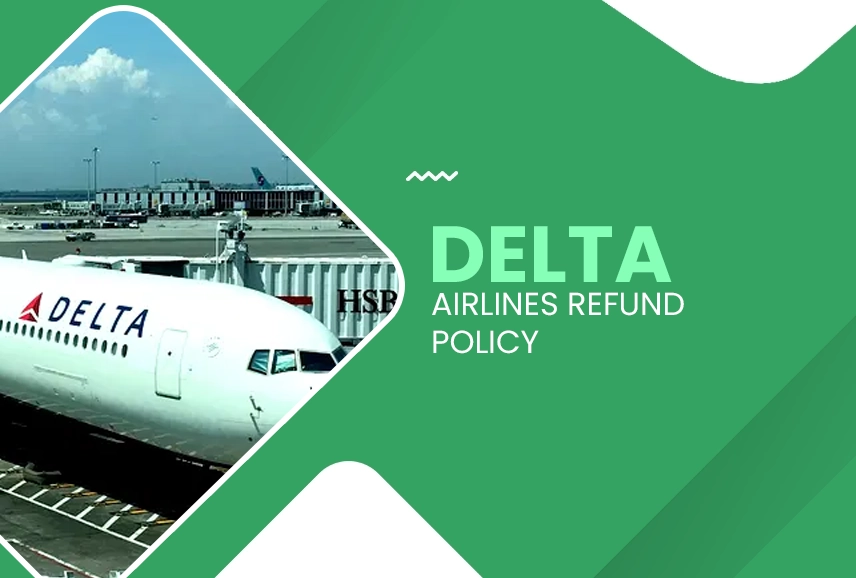 Delta Airlines Refund Policy