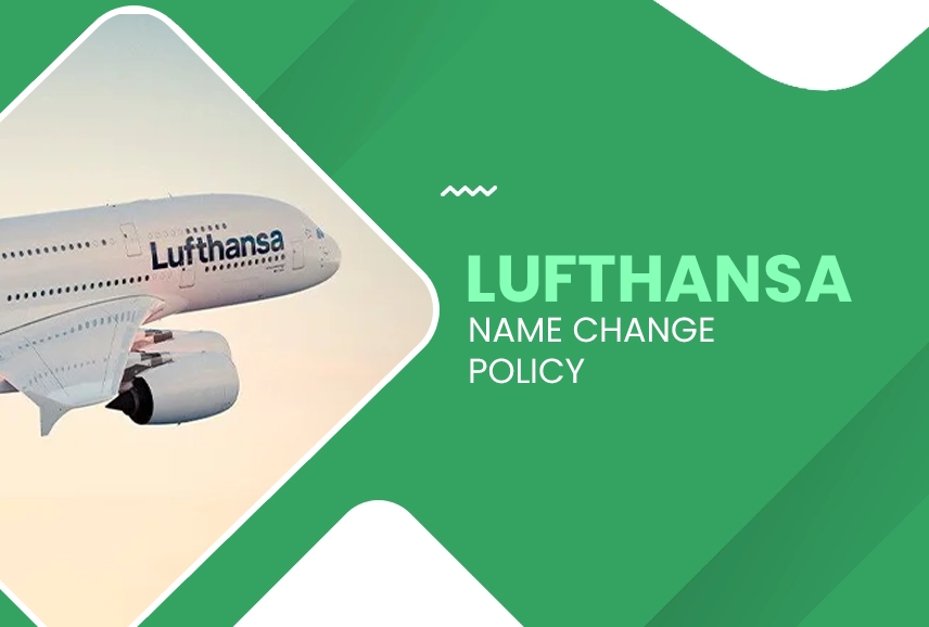 Lufthansa Airlines Name Change Policy