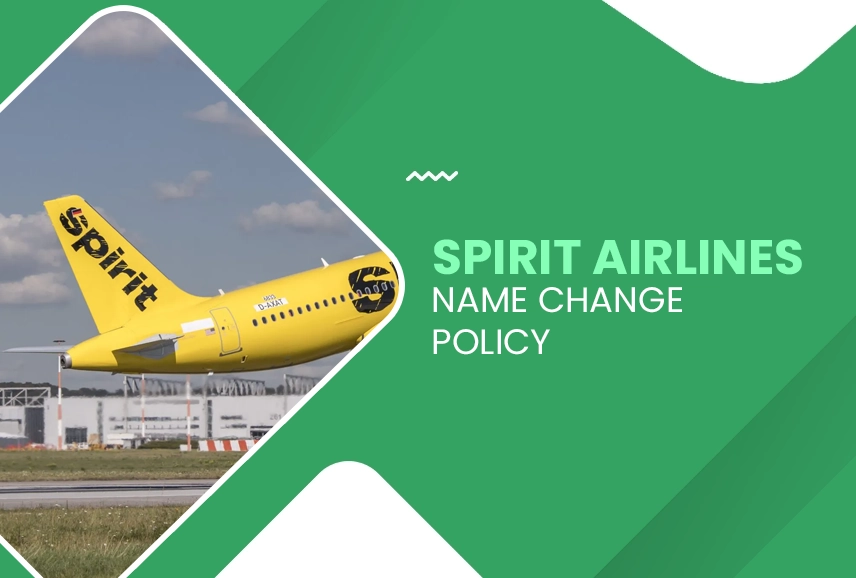 Spirit Airlines Name Change Policy