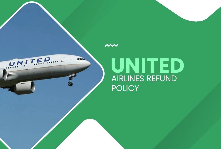 United Airlines Refund Policy